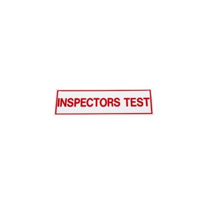 Picture of 02-074-00 INSPECTOR'S TEST SIGN (6X2)